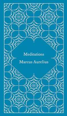 Meditations (A Penguin Classics Hardcover)