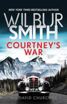 Courtney's War (3) (The Courtney Series: The Assegai Trilogy)