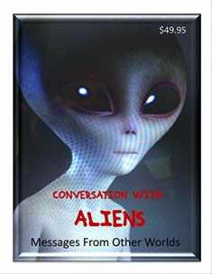 Conversation With Aliens