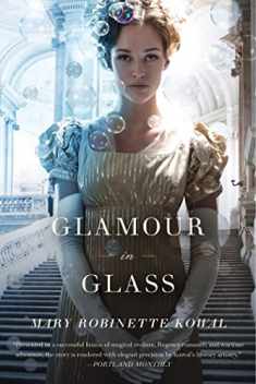 Glamour in Glass (Glamourist Histories, 2)