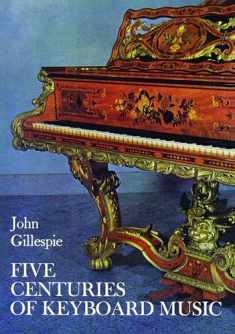 Five Centuries of Keyboard Music (Dover Books On Music: Piano)