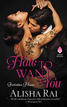 Hate to Want You: Forbidden Hearts (Forbidden Hearts, 1)