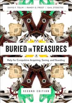 Buried in Treasures: Help for Compulsive Acquiring, Saving, and Hoarding (Treatments That Work)