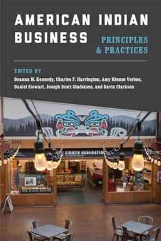 American Indian Business: Principles and Practices