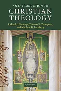 An Introduction to Christian Theology (Introduction to Religion)