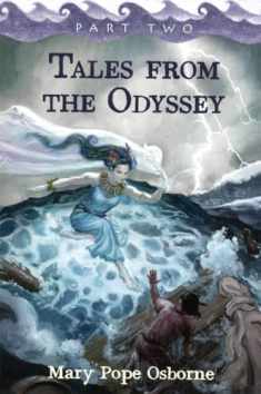 Tales from the Odyssey, Part Two (The Gray-Eyed Goddess; Return to Ithaca, The Final Battle) by Mary Pope Osborne (Part Two of Two)