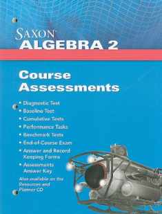 Assessments (Saxon Algebra 2)