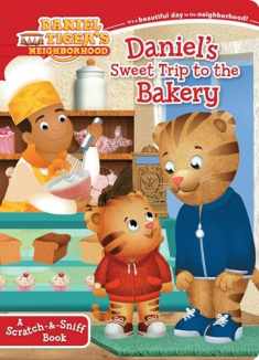 Daniel's Sweet Trip to the Bakery: A Scratch-&-Sniff Book (Daniel Tiger's Neighborhood)