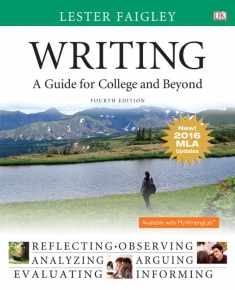 Writing: A Guide for College and Beyond, MLA Update Edition
