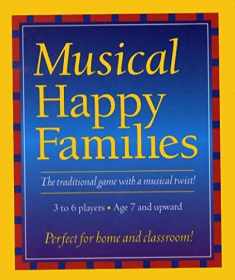 Musical Happy Families: The Traditional Game With a Musical Twist