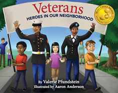 Veterans: Heroes in Our Neighborhood