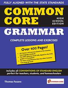 Common Core Grammar: High School Edition
