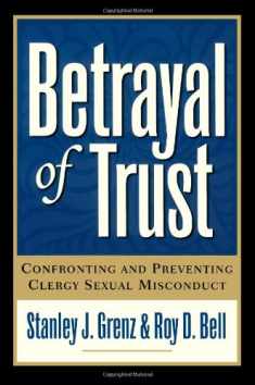 Betrayal of Trust, 2d ed.