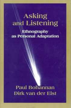 Asking and Listening: Ethnography as Personal Adaptation