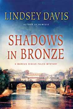 Shadows in Bronze: A Marcus Didius Falco Mystery (Marcus Didius Falco Mysteries, 2)