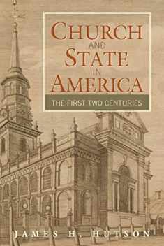 Church and State in America: The First Two Centuries (Cambridge Essential Histories)
