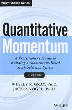 Quantitative Momentum: A Practitioner's Guide to Building a Momentum-Based Stock Selection System (Wiley Finance)