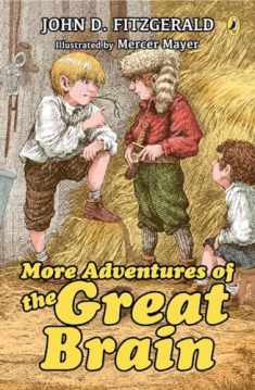 More Adventures of the Great Brain (Great Brain, Book 2)