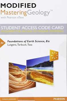 Foundations of Earth Science -- Modified Mastering Geology with Pearson eText Access Code
