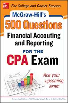 McGraw-Hill Education 500 Financial Accounting and Reporting Questions for the CPA Exam (McGraw-Hill's 500 Questions)