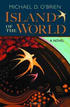 Island of the World: A Novel