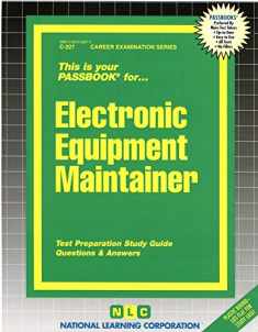 Electronic Equipment Maintainer(Passbooks) (Career Examination Series)