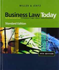 Business Law Today: Text & Summarized Cases: E-Commerce, Legal, Ethical, and Global Environment: Standard Edition (Available Titles CengageNOW)