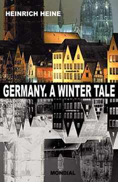 Germany. A Winter Tale (Bilingual: Deutschland. Ein Wintermaerchen) (German and English Edition)