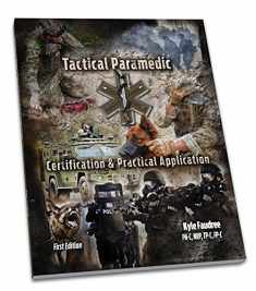 Tactical Paramedic - Certification and Practical Application