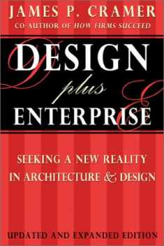 Design Plus Enterprise: Seeking a New Reality in Architecture & Design