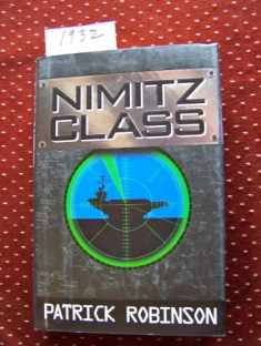 Nimitz Class (Arnold Morgan, Book 1)