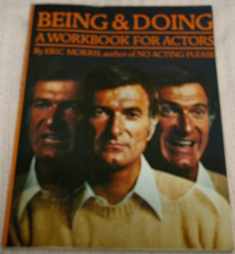 Being and Doing: A Workbook for Actors