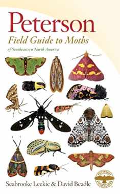 Peterson Field Guide To Moths Of Southeastern North America (Peterson Field Guides)