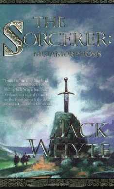 The Sorcerer: Metamorphosis (The Camulod Chronicles, Book 6)