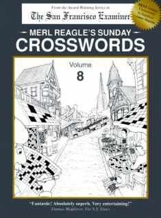 Merl Reagle's Sunday Crosswords, Volume 8