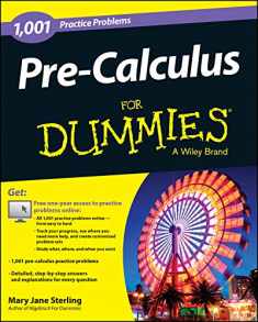 1,001 Pre-Calculus Practice Problems for Dummies