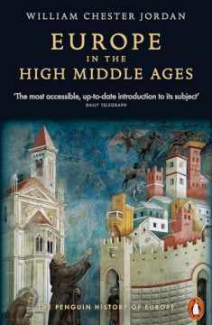 Europe in the High Middle Ages (The Penguin History of Europe)