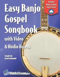 Easy Banjo Gospel Songbook with Video & Audio Access