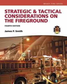 Strategic & Tactical Considerations on the Fireground (Strategy and Tactics)