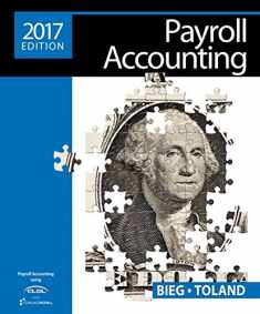 Payroll Accounting 2017 (with CengageNOWv2, 1 term Printed Access Card)