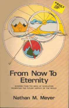From Now to Eternity : Sermons from Revelation
