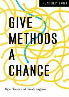Give Methods a Chance (The Society Pages)