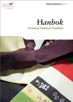 Hanbok: Timeless Fashion Tradition (Korea Essentials)