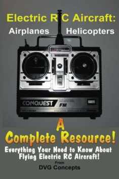 Electric RC Aircraft: A Complete Resource