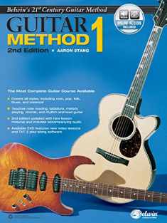 Belwin's 21st Century Guitar Method, Bk 1: The Most Complete Guitar Course Available, Book & Online Audio (Belwin's 21st Century Guitar Course, Bk 1)