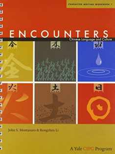Encounters: Chinese Language and Culture, Character Writing Workbook 1