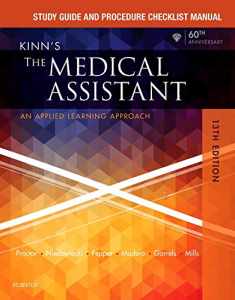 Study Guide and Procedure Checklist Manual for Kinn's The Medical Assistant: An Applied Learning Approach
