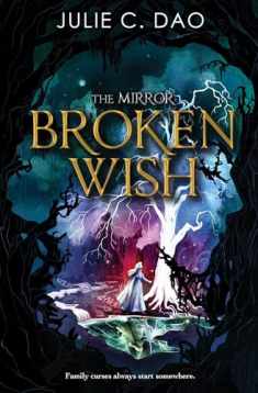 Broken Wish (The Mirror)