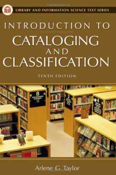 Introduction to Cataloging and Classification (Library And Information Science Text Series)