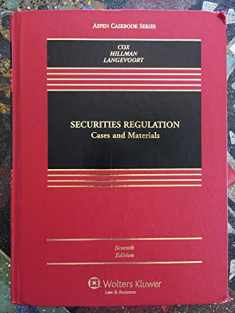Securities Regulation: Cases and Materials, Seventh Edition (Aspen Casebook)